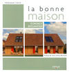 la bonne maison, emmanuel coste, eyrolles