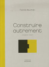 construire autrement actes sud