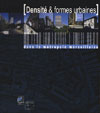 densité & formes urbaines dans la métropole marseillaise, éditions Imbernon, architecture, urbanisme, agam