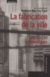 la fabrication de la ville, parenthèses, architecture, urbanisme