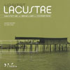 habitat lacustre, l'inédite, architecture, lièvre de mars