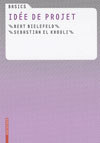 idée de projet, birkhäuser, basics, bert bielefeld, sebastian el khouli
