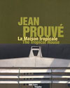 jean Prouvé - la maison tropicale, centre pompidou, architecture