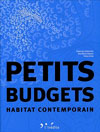 petits budgets - habitat contemporain, l'inédite, alejandro bahamon, ana maria alvarez, felipe ariza