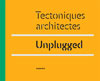 tectonique architectes unplugged presses du réél 