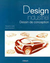 design industriel dessin de conception, eyrolles