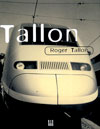 tallon, dis voir, design