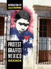 protest graffiti mexico oaxaca, mark batty publishers