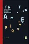 tnt en amérique, jochen gerner, l'ampoule, illustration, graphisme, librairie le lièvre de mars